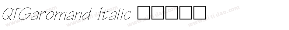 QTGaromand Italic字体转换
